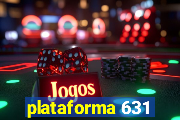 plataforma 631